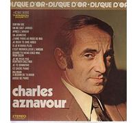 Charles Aznavour - Le Disque D'or De Charles Aznavour