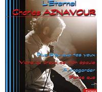 Charles Aznavour - L'Éternel