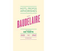 Charles Baudelaire en verve