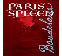 Charles Baudelaire Paris Spleen Paperback Book Charles Baudelaire Multicolor