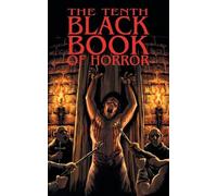 Charles Black The Tenth Black Book of Horror (Paperback) (US IMPORT)