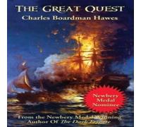 Charles Boardman Hawes The Great Quest: A Positronic Book Hardback Charles Boardman Hawes Multicolor