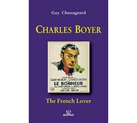 CHARLES BOYER: The French Lover