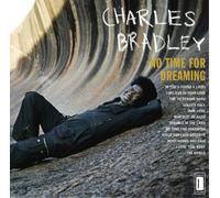 Charles Bradley No Time for Dreaming (CD) Album (US IMPORT)