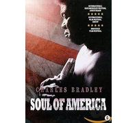 Charles Bradley - The Soul Of America