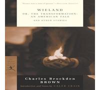 Charles Brockden Brown Wieland: or, The Transformation: An American Tale & Other Charles Brockden Brown Multicolor
