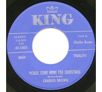 Charles Brown: Please Come Home for Christmas (By Charles Brown) B/w Christmas (Comes but Once a Year) (By Amos Milburn)