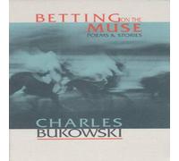 Charles Bukowski Betting on the Muse Paperback Book Charles Bukowski Multicolor