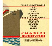 Charles Bukowski Captain is Out to Lunch, The Paperback Book Charles Bukowski Multicolor