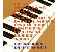 Charles Bukowski Play the Piano Paperback Book Charles Bukowski Multicolor