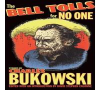 Charles Bukowski The Bell Tolls for No One Paperback Book Charles Bukowski Multicolor