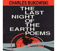 Charles Bukowski The Last Night of the Earth Poems Paperback Book Charles Bukowski Multicolor