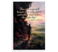 Charles Bukowski "Those Who Escape Hell" Inspirational 12x18 US Made Poster