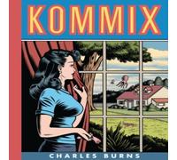 Charles Burns Kommix Hardback Book Charles Burns Multicolor