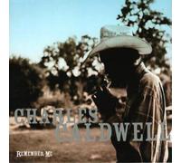 Charles Caldwell Remember Me (CD) Album (US IMPORT)