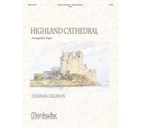 Charles Callahan: Highland Cathedral
