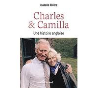 Charles & Camilla: Une histoire anglaise