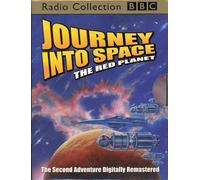 Charles Chilton - Journey into Space: The Red Planet - BBC Radio Collection - The Second Adventure [CASSETTE]