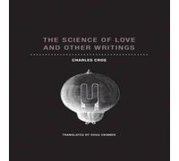 Charles Cros The Science of Love & Other Writings Paperback Book Charles Cros Multicolor