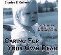 Charles Cullen - Caring for Your Own Dead