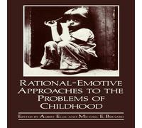 Charles D. Ellis Rational-Emotive Approaches to the Problems of Childhood Hardcover Charles D. Ellis Multicolor