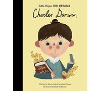 Charles Darwin: Volume 53 (Little People, BIG DREAMS)