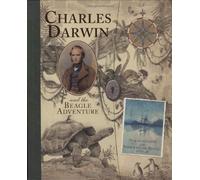Charles Darwin and the Beagle Adventure