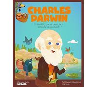 Charles Darwin: El científic que va descobrir la teoria de l'evolució (Mis pequeños héroes, Band 15)