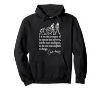 Charles Darwin Evolution Responsive To Change Funny Quote Pullover Hoodie