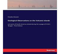 Charles Darwin Geological Observations on the Volcanic Islands:and parts of South Charles Darwin Multicolor