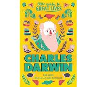 Little Guides to Great Lives: Charles Darwin: (Little Guides to Great Lives)