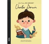 Charles Darwin: Little People, Big Dreams. Deutsche Ausgabe | Kinderbuch ab 4 Jahre | Das perfekte Geschenk zur Einschulung