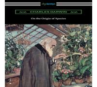 Charles Darwin On the Origin of Species (with an Introduction by Charles W Charles Darwin Multicolor