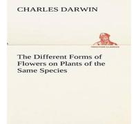 Charles Darwin The Different Forms of Flowers on Plants of the Same Species in Orange Charles Darwin Orange