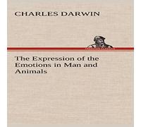 Charles Darwin The Expression of the Emotions in Man & Animals Hardcover Book Charles Darwin Multicolor