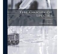 Charles Darwin The Origin of Species; Volume 2 Hardcover Book Charles Darwin Multicolor