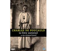 Charles de Foucauld : Le frère Universel