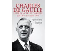 Charles de Gaulle - Lettres, notes et carnets - tome 3 (3): Volume 3, Juin 1958 - novembre 1970