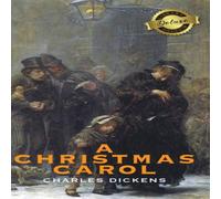 Charles Dickens A Christmas Carol (Deluxe Library Binding) (Illustrated) Hardcover Charles Dickens Multicolor