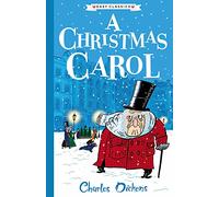 Charles Dickens: A Christmas Carol (Easy Classics): The Charles Dickens Children's Collection (Easy Classics): 1