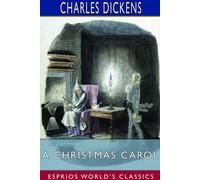 Charles Dickens A Christmas Carol (Esprios Classics) Paperback Book Charles Dickens Multicolor