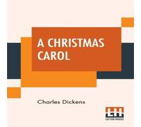 Charles Dickens A Christmas Carol: Illustrated By Arthur Rackham Paperback Book Charles Dickens Multicolor