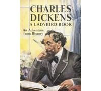 Charles Dickens: A Ladybird Book