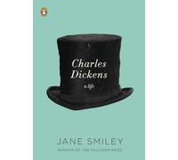 Charles Dickens: A Life