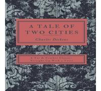 Charles Dickens A Tale of Two Cities: A Tar & Feather Classic, straight up with a Charles Dickens Multicolor