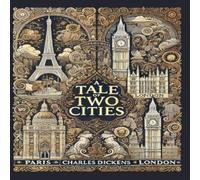 Charles Dickens A Tale of Two Cities (Collector's Edition) (Laminated Hardback Charles Dickens Multicolor