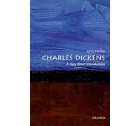 Charles Dickens: A Very Short Introduction