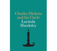 Charles Dickens and his Circle