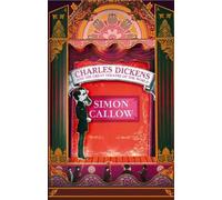 Charles Dickens and the Great Theatre of the World by Simon Callow (2012-02-02)