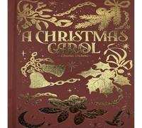 Charles Dickens Christmas Carol (Luxe) Hardback Book Charles Dickens Multicolor